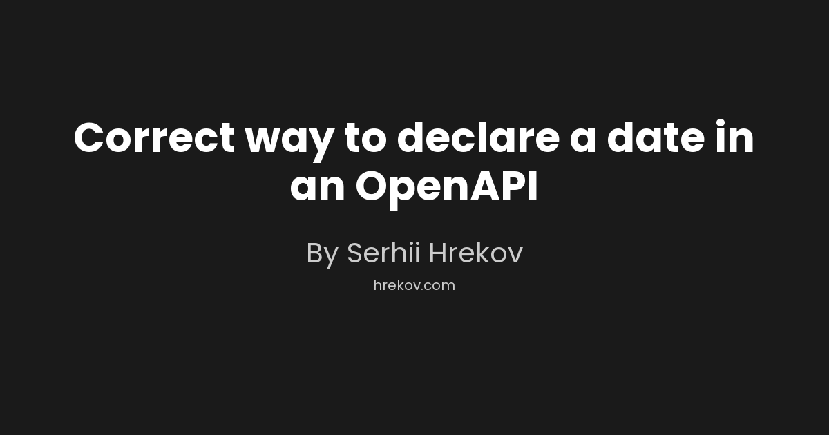 Correct way to declare a date in an OpenAPI