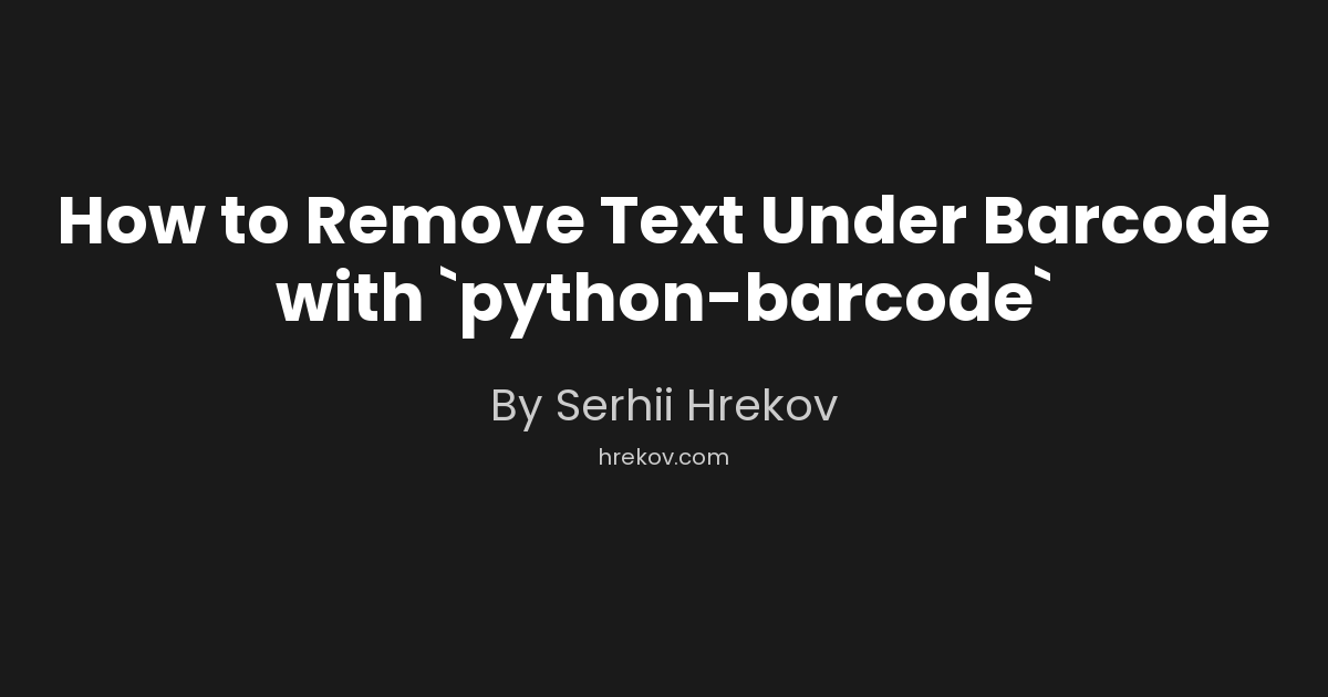 How to Remove Text Under Barcode with `python-barcode`