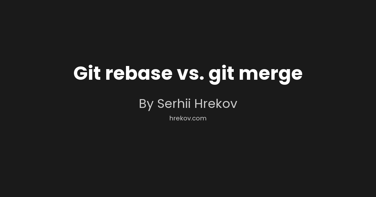 Git rebase vs. git merge