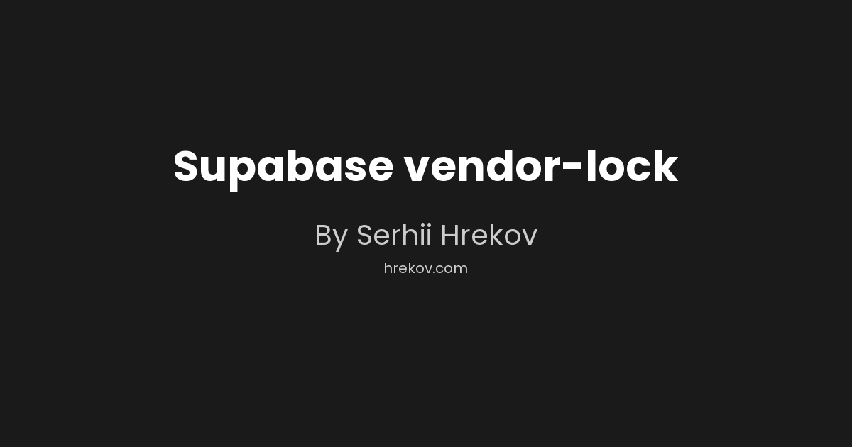 Supabase vendor-lock
