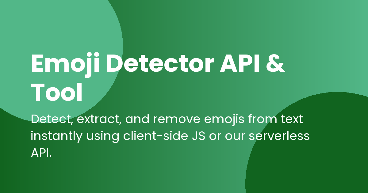 Emoji Detector API & Tool