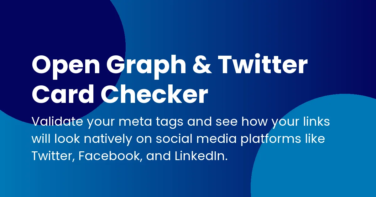 Open Graph & Twitter Card Checker