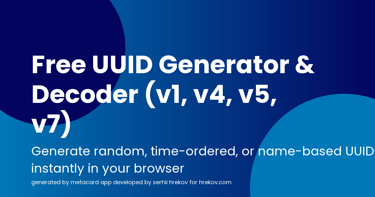 Free UUID Generator & Decoder (v1, v4, v5, v7)