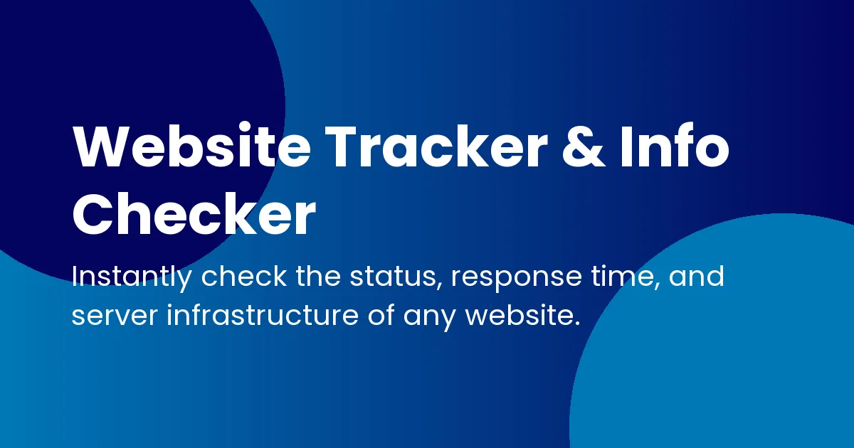 Website Status Checker — HTTP Status, Response Time & Server Headers